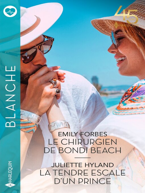 Title details for Le chirurgien de Bondi Beach--La tendre escale d'un prince by Emily Forbes - Wait list